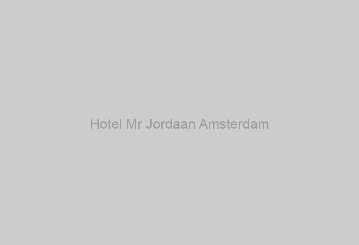 Hotel Mr Jordaan Amsterdam